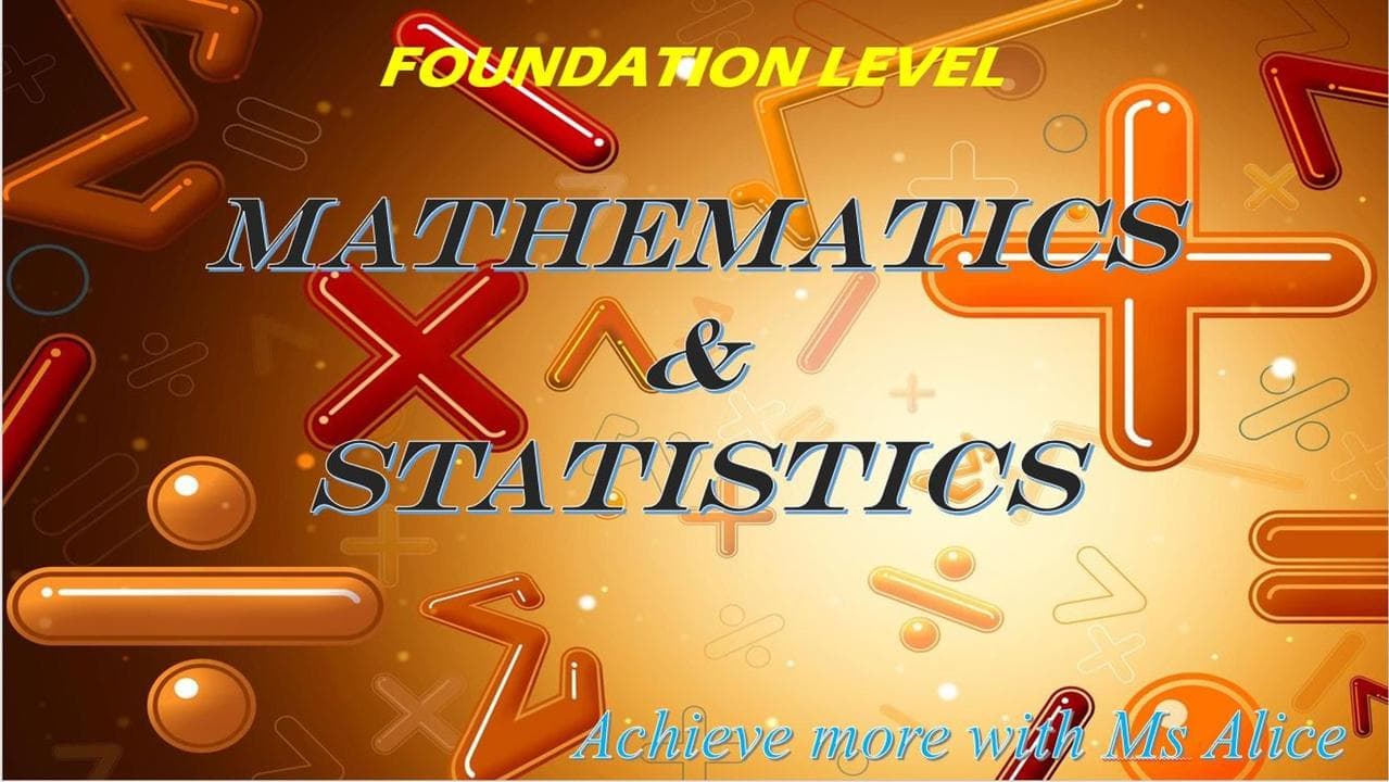 Mathematics and Statistics (Foundation Level)