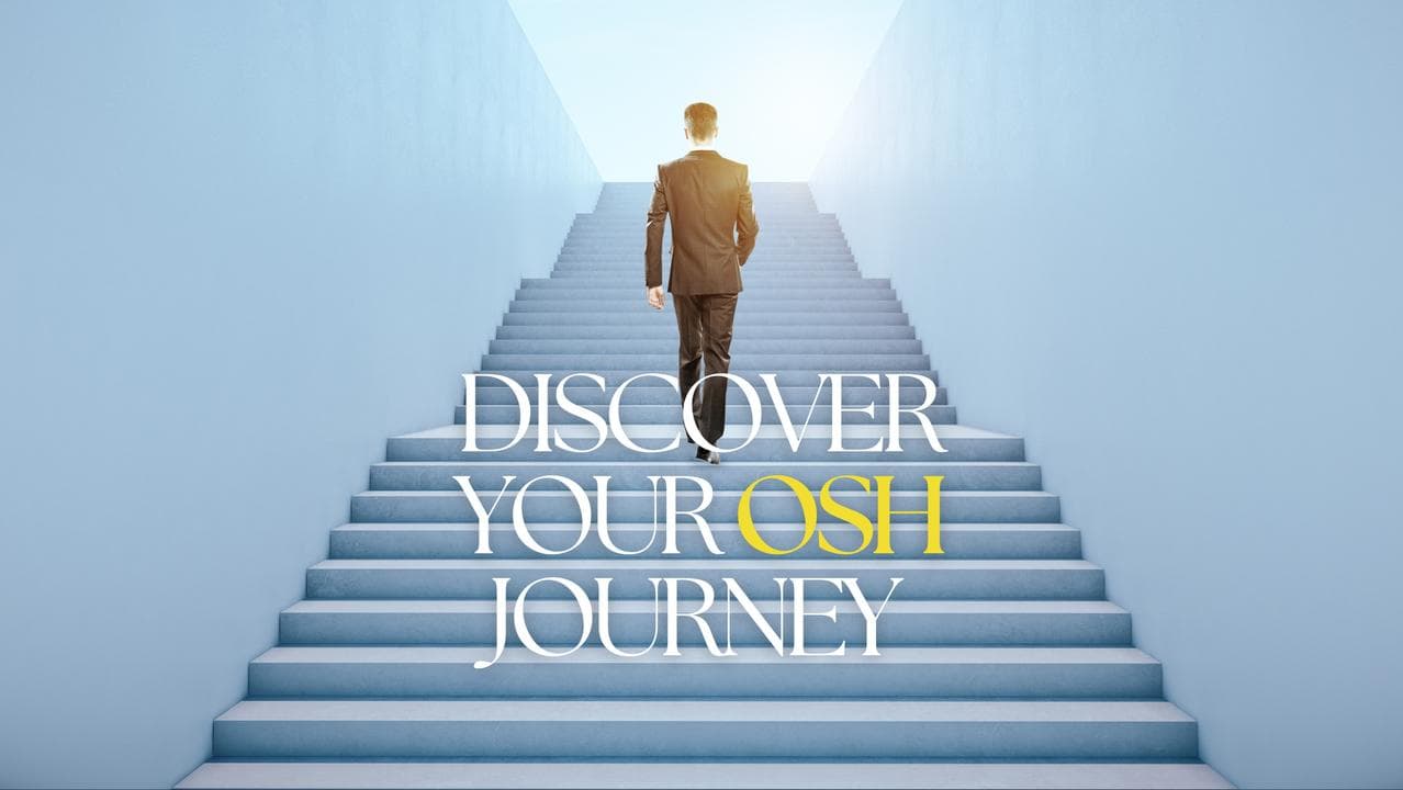 Discover your OSH journey